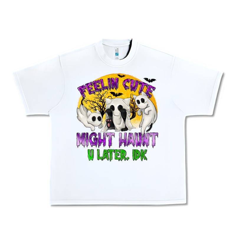 Feeling Cute Might Haunt U Later Tbw Urban Heavy Tee by texasbilliewilder | Teevron