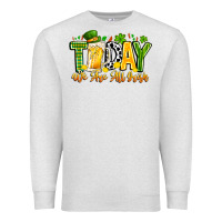 Oatmeal Heather today we are all irish Premium Sweatshirt - CowhideDigitalArt