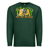 Sports Green today we are all irish Premium Sweatshirt - CowhideDigitalArt