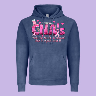 Cna S Make The World Go Around And Everyone Knows Vintage Hoodie Designed By Texasbilliewilder