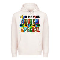 Pale Pink look beyond autism and see someone special Premium Hoodie - FaDigitalArtStudio