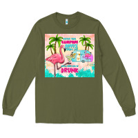 Army Green never take camping advice from me Long Sleeve Tee - TumblerDesignByShophia