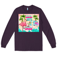 Plum never take camping advice from me Long Sleeve Tee - TumblerDesignByShophia