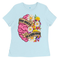 Baby Blue your anxiety is a lying bitch Ladies Tee - MaliasSmallBusiness