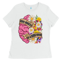 White your anxiety is a lying bitch Ladies Tee - MaliasSmallBusiness