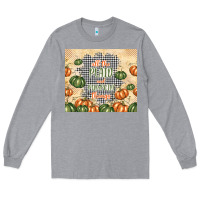 Heather Grey all the plaid and pumpkin things Long Sleeve Tee - TumblerDesignByShophia