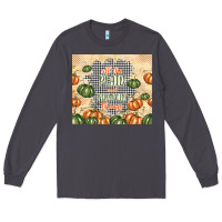 Smoke all the plaid and pumpkin things Long Sleeve Tee - TumblerDesignByShophia
