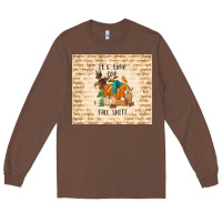 Chestnut it's time for fall shit Long Sleeve Tee - TumblerDesignByShophia