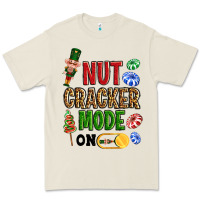 Nutcracker Mode On Premium Tee | Teevron