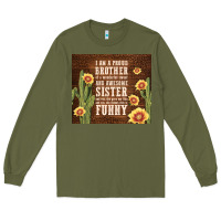 Army Green i am a proud brother Long Sleeve Tee - TumblerDesignByShophia