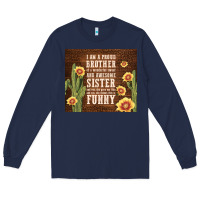 Navy i am a proud brother Long Sleeve Tee - TumblerDesignByShophia