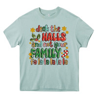 Arona deck the halls and not your family fa la la la laa Heavy Core Tee - MaliasSmallBusiness