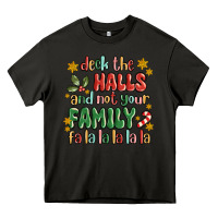 Asphalt deck the halls and not your family fa la la la laa Heavy Core Tee - MaliasSmallBusiness