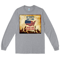 Heather Grey my rights don't end Long Sleeve Tee - TumblerDesignByShophia