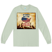 Matcha my rights don't end Long Sleeve Tee - TumblerDesignByShophia