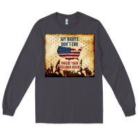 Smoke my rights don't end Long Sleeve Tee - TumblerDesignByShophia