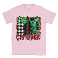 Bubblegum Pink Just A Girl Who Loves Christmas Classic Tee - Bettercallsaul