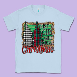 Just A Girl Who Loves Christmas Classic Tee Designed By Bettercallsaul