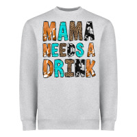 Heather Grey Mama Needs a Drink Heavyweight Sweatshirt - CowCowDesign