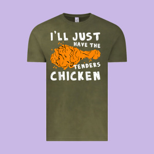 I'll Just Have The Tenders Chicken Fried Chicken T Shirt Vintage Tee Designed By Tuandangui