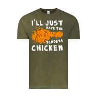 Vintage Olive i'll just have the tenders chicken fried chicken t shirt Vintage Tee - tuanDangUi