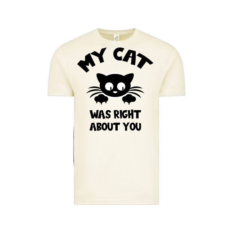 My Cat Was Right About You Vintage Tee by Bettercallsaul | Teevron