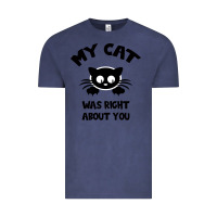 Vintage Denim My Cat Was Right About You Vintage Tee - Bettercallsaul