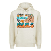 Oatmeal Heather ask me about my nails bbs Premium Hoodie - BundleAndBundleShop