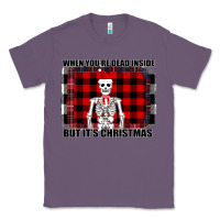 Lavender When You re Dead Inside But It Christmas Skeleton Classic Tee - Bettercallsaul