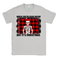 Moon Dust When You re Dead Inside But It Christmas Skeleton Classic Tee - Bettercallsaul
