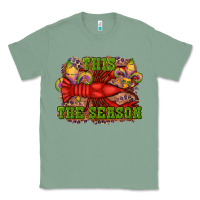 Sage mardi gras this the season crawfish fleur de lis Classic Tee - RanaPortraitStore