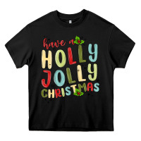 Black have a holly jolly christmas Heavy Core Tee - MaliasSmallBusiness