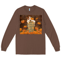 Chestnut make pumpkin spice Long Sleeve Tee - TumblerDesignByShophia