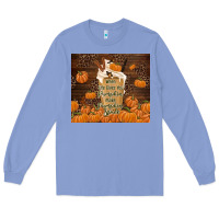 Colony Blue make pumpkin spice Long Sleeve Tee - TumblerDesignByShophia