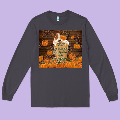 Make Pumpkin Spice Long Sleeve Tee Designed By Tumblerdesignbyshophia
