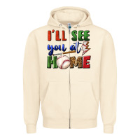 Sandshell i'll see you at home Zipper Hoodie - BundleAndBundleShop