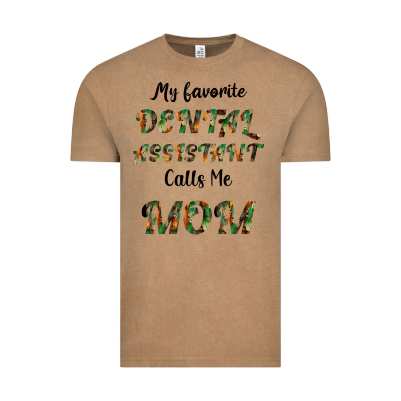 My Favorite Dental Assistant Calls Me Mom Vintage Tee by Bettercallsaul | Teevron