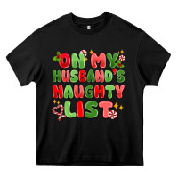 Black on my husband's naughty list Heavy Core Tee - MaliasSmallBusiness