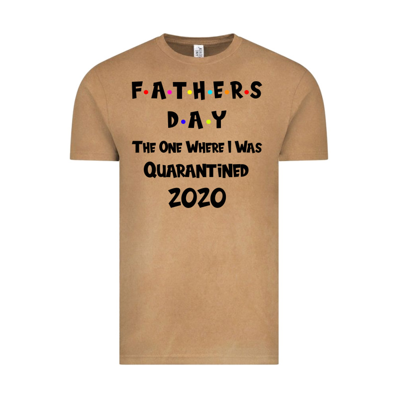 Father S Day The One Where I Was Quarantined 2020 Vintage Tee by Bettercallsaul | Teevron