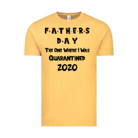 Vintage Mustard Father s Day The One Where I Was Quarantined 2020 Vintage Tee - Bettercallsaul