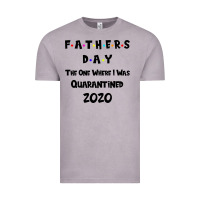 Vintage Zinc Father s Day The One Where I Was Quarantined 2020 Vintage Tee - Bettercallsaul