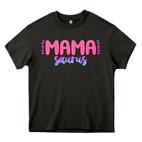 Asphalt mama saurus Heavy Core Tee - MaliasSmallBusiness