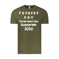 Vintage Olive Father s Day The One Where I Was Quarantined 2020 Vintage Tee - Bettercallsaul