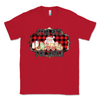 Red I Put Out For Santa Classic Tee - Bettercallsaul