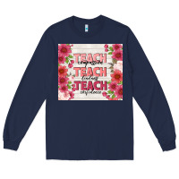 Navy teacher life Long Sleeve Tee - TumblerDesignByShophia