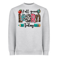 Heather Grey y'all gonna learn today Heavyweight Sweatshirt - OliviaCreatesArt