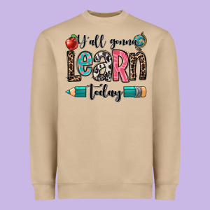 Y'all Gonna Learn Today Heavyweight Sweatshirt Designed By Oliviacreatesart