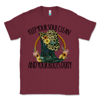 Burgundy Keep Your Soul Clean And Your Boots Dırty Cowgirl Boots Classic Tee - Bettercallsaul
