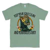 Sage Keep Your Soul Clean And Your Boots Dırty Cowgirl Boots Classic Tee - Bettercallsaul
