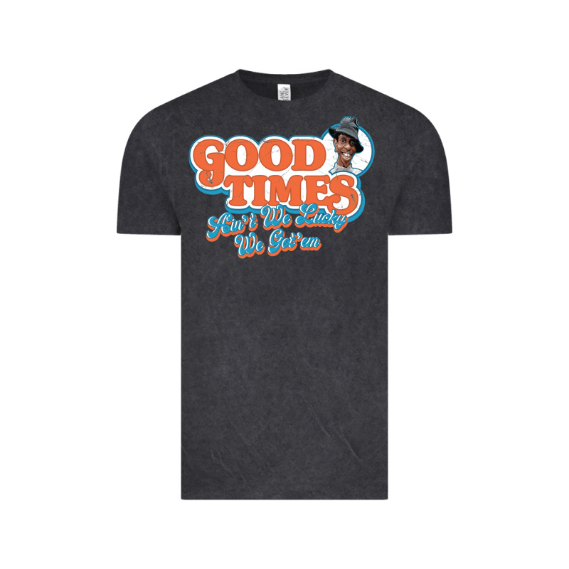 Good Times Ain't We Lucky We Got'em Vintage Tee by tuanDangUi | Teevron